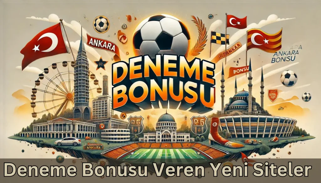 Deneme Bonusu Veren Siteler 2025